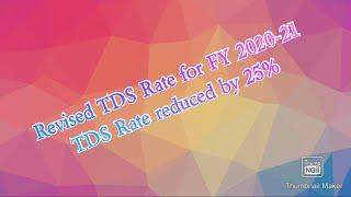 Revised TDS Rate for FY 2020-21