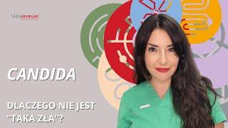 Candida - dlaczego nie jest "taka zła"? Dr Patrycja Szachta