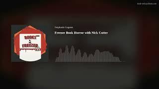 Freezer Book Horror with Nick Cutter