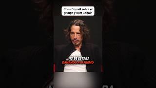 Chris Cornell sobre KURT COBAIN y el Grunge