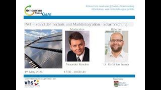 PVT - Stand der Technik und Marktintegration - Solarforschung / Dr. Korbinan Kramer, Fraunhofer ISE