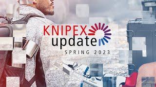 KNIPEXupdate Spring 2023 - Deutsch