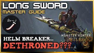 Long Sword is GOD TIER in Monster Hunter Wilds | NEW BEST Combos | 太刀 Master Guide MHWs