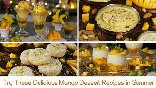 Try These Delicious Mango Dessert Recipes in Summer