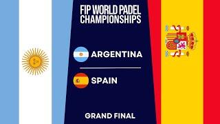 GRAND FINAL | ARGENTINA VS SPAIN | FIP WORLD PADEL CHAMPIONSHIPS 2024 | Highlights (ALL MATCHES)