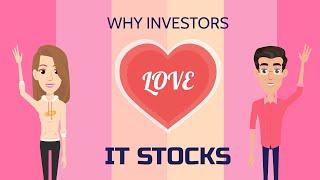 WHY INVESTORS LOVE IT STOCKS