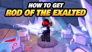 How to Get ROD OF THE EXALTED ONE (FISCH)