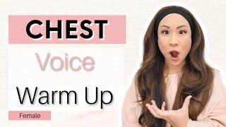 CHEST VOICE Vocal Warm Ups to Sing Low Notes (Female Singers)