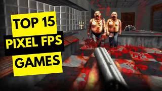 Top 15 Pixel FPS Games