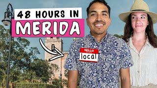 How to see MERIDA Mexico in 48 hours  (A real local’s guide)