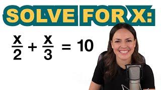 Solving linear equations with fractions – Math tutorial