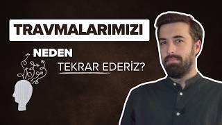 TRAVMALAR NASIL ATLATILIR? | TRAVMALARIMIZI NEDEN TEKRAR YAŞARIZ? #travma #terapi #kaygıbozukluğu