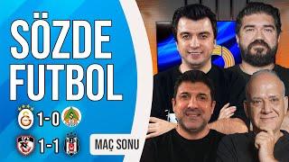 Galatasaray 1-0 Alanyaspor | Gaziantep FK 1-1 Beşiktaş | Bışar Özbey, Ahmet Çakar, Rok, Oktay Drl.