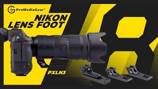 The Perfect Upgrade for Your Nikon Z Lenses! ProMediaGear PLXN3 Lens Foot