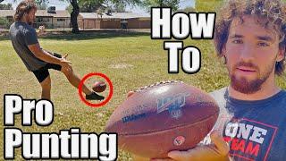 HOW TO PUNT A FOOTBALL / PUNT LIKE A PRO PUNTER / PUNT HIGHER & FARTHER / PUNTER MICHAEL TURK