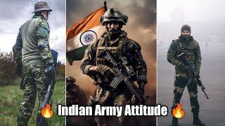  Indian Army New Attitude Compilation Video  || Army Attitude Clips  ||