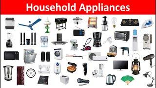 Household Appliances Names with Pictures | Home Appliances Vocabulary | Household Equipments