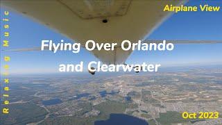 FLYING over Orlando and Clearwater - Florida - Relaxing Music