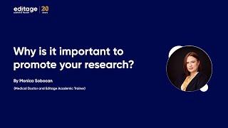 Research promotion: Why is it important to promote your research? | Editage