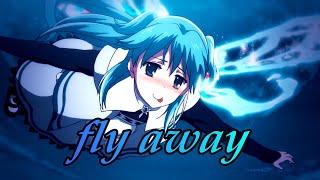 Fly Away - AMV - [Anime MV] | Collab with Fain 魂 | Happy Birthday Aster!!