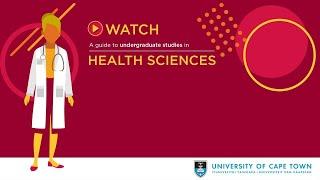 A guide to undergraduate studies in Health Sciences at UCT