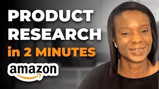 How to Find a Perfect Product to Sell on Amazon in JUST 2 MINUTES