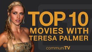 Top 10 Teresa Palmer Movies