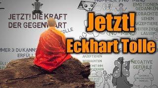 Jetzt! Die Kraft der Gegenwart - Eckhart Tolle (animierte Zusammenfassung)