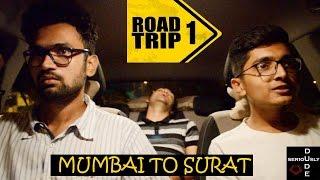 ROAD TRIP - 1 (Mumbai to Surat)