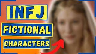 10 True INFJ Fictional Characters - The Rarest Personality Type