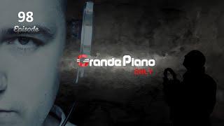 Grande Piano Only - #98 Episode 12.01.2025