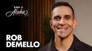 #157 | Rob DeMello | Being a Hawai'i  Sportscaster & his love for sports, work, and family