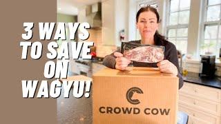 3 Tips For Saving On Wagyu at Crowd Cow | Crowd Cow Wagyu Unboxing