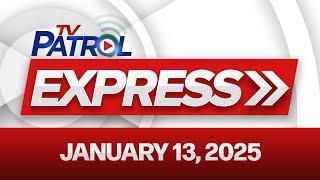 TV Patrol Express January 13, 2025