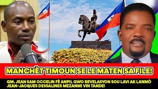 GM  JEAN SAM OCCELIN FÈ ANPIL GWO REVELASYON SOU LAVI AK LANMÒ JEAN JACQUES DESSALINES MEZANMI VIN