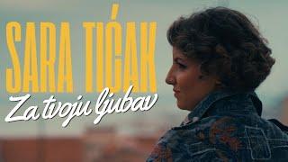 Sara Tićak - Za tvoju ljubav (Official music video)