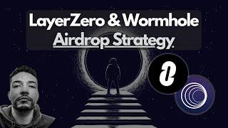 LayerZero & Wormhole Airdrop Strategy