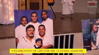 Celebration of life for beloved father, Mr Li'atama Amisone