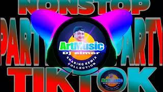 @ArtMusic29emei NONSTOP PARTY PARTY TIKTOK REMIX