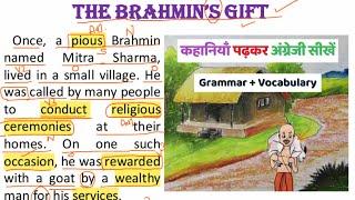 The Brahmin's Gift || Learn Story Reading || Moral Stories for Learning English