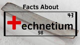 Periodic Table Facts | Facts About Technetium (Element 43)