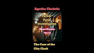 Audio Book Agatha Christie Short Story: Parker Pyne Investigates 05 / 12