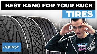 Best Bang For Your Buck Tires