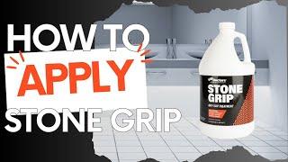 How to Apply Stone Grip Non-Slip Treatment (Updated Version)