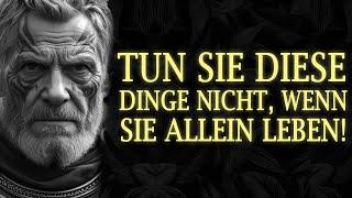 14 Fehler, die Sie Vermeiden Sollten, wenn Sie Allein Leben! | Stoizismus