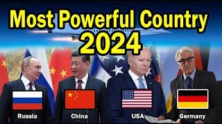 Top 10 Most Powerful Countries In The World 2024