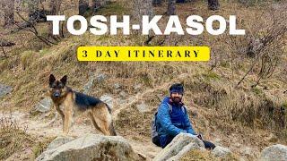 Things to do in TOSH-KASOL for a 3 day relaxing trip | Tosh itinerary | Places to visit