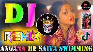 Angana Me Saiya Swimming Pool Banwaya | Dj Remix Full Bass | Instagram Viral Dj Song |Dj Vishal Bhai