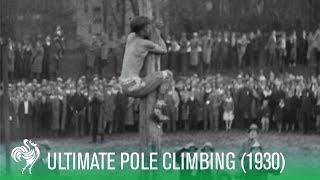 New Sport: Ultimate Pole Climbing (1930) | Sporting History