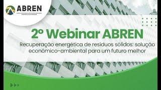 2º Webinar Recuperação Energética: 2º Dia Waste-to-Energy